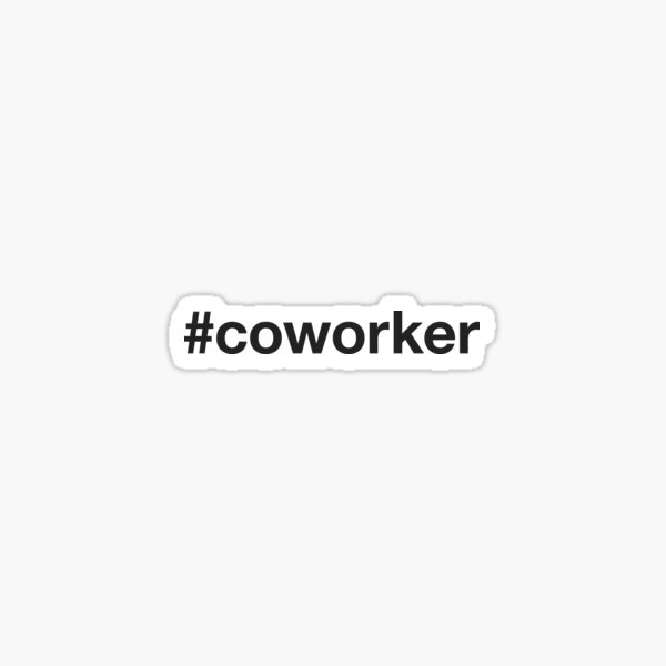 CO WORKER Hashtag Pegatina