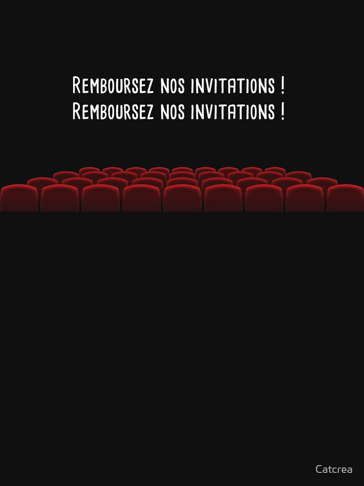 Discover Remboursez Nos Invitations Film Cité De La Peur T-Shirt