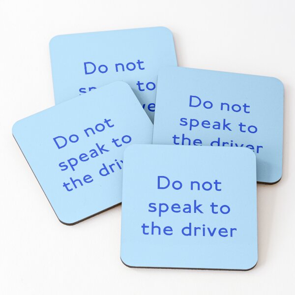Item preview, Do Not Speak To The Driver designed and sold by Unspirations.