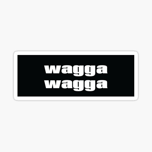 Wagga Wagga Australia Raised Me Sticker