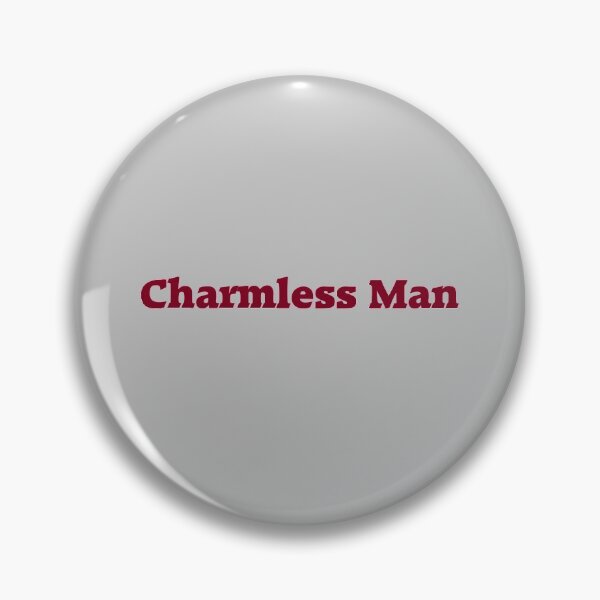 Item preview, Charmless Man, burgundy designed and sold by perezzzoso.
