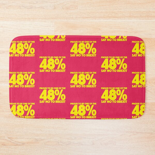 Item preview, 48% SAY NO TO BREXIT - YELLOW designed and sold by Clifford Hayes.