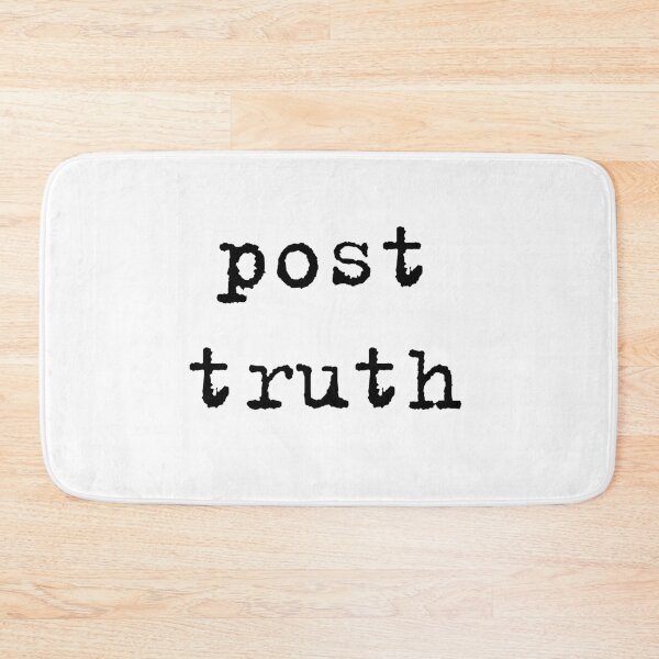 Item preview, POST TRUTH designed and sold by Clifford Hayes.