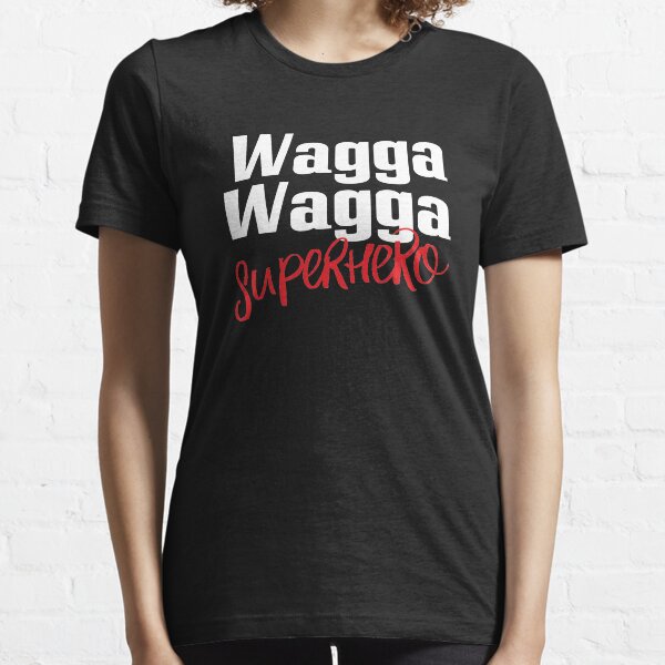 Wagga Wagga Superhero Australia Raised Me Essential T-Shirt