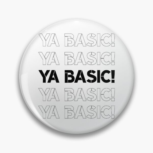 Item preview, Ya Basic! designed and sold by sasyall.
