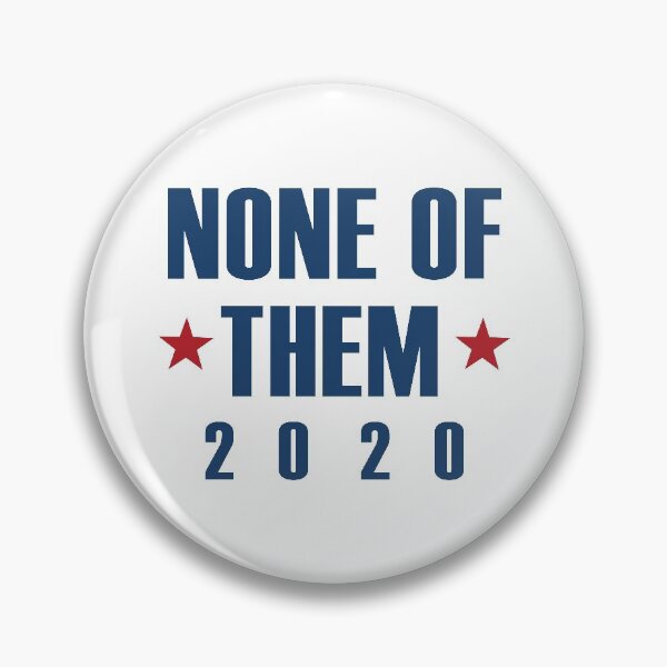 Item preview, None Of Them 2020 designed and sold by LuckyFoxDesigns.