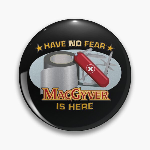 MacGyver to the Rescue Pin
