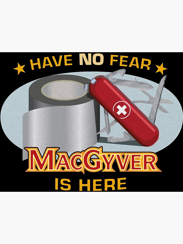 MacGyver to the Rescue by Mansemat