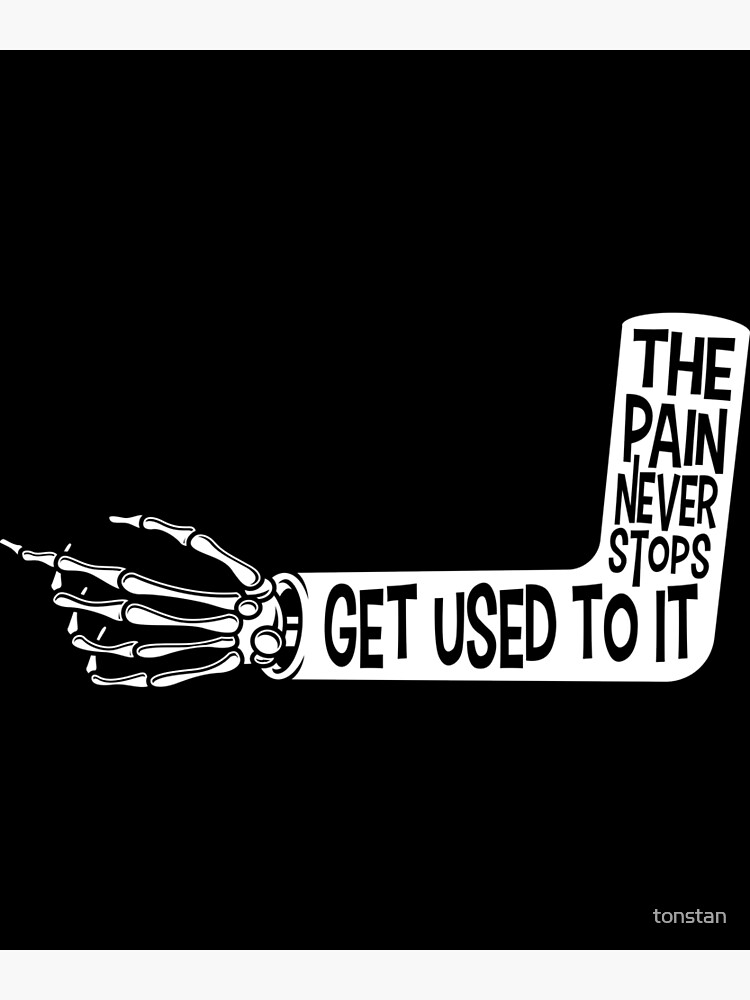 The Pain Never Stops | Poster