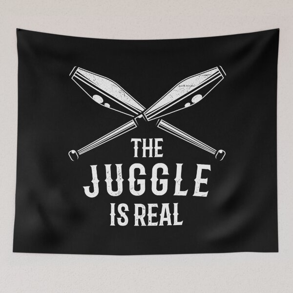 Item preview, The Juggle Is Real designed and sold by tonstan.