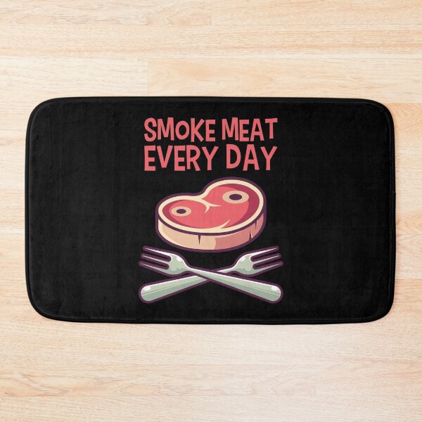 Item preview, Smoke Meat Everyday designed and sold by tonstan.