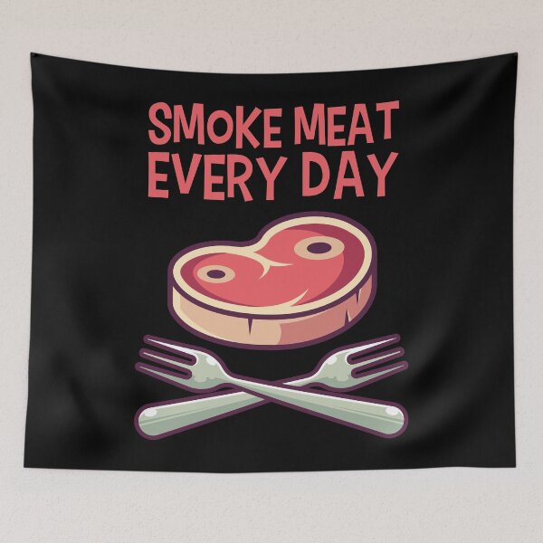 Item preview, Smoke Meat Everyday designed and sold by tonstan.