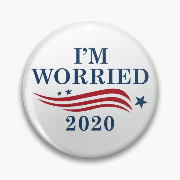 Item preview, I’m Worried 2020 designed and sold by LuckyFoxDesigns.