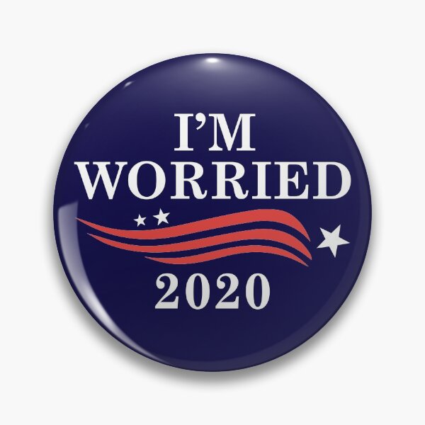 Item preview, I’m Worried 2020 designed and sold by LuckyFoxDesigns.