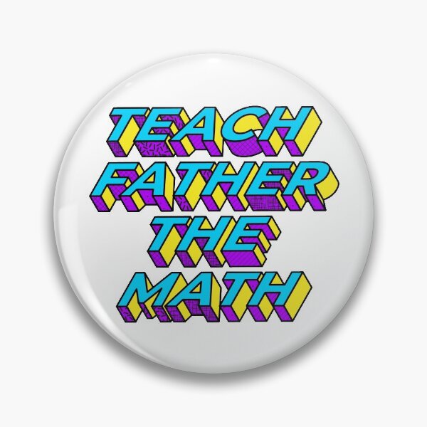 Item preview, Teach Father the Math designed and sold by harmonicacave.
