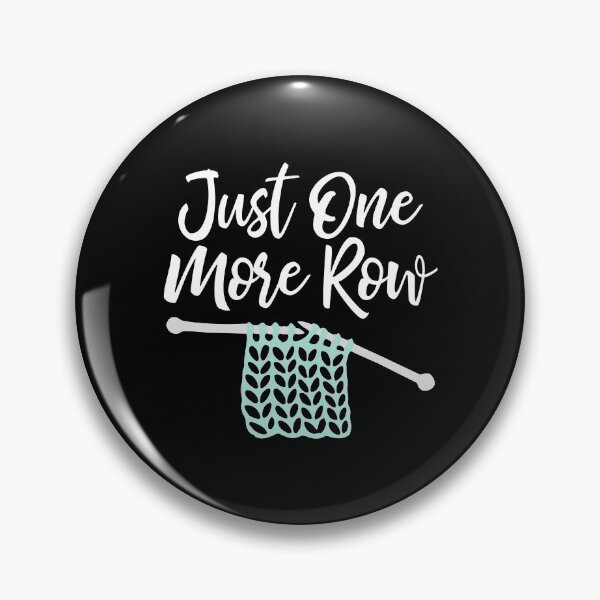 Item preview, Just one more row - funny knitting print designed and sold by kapotka.