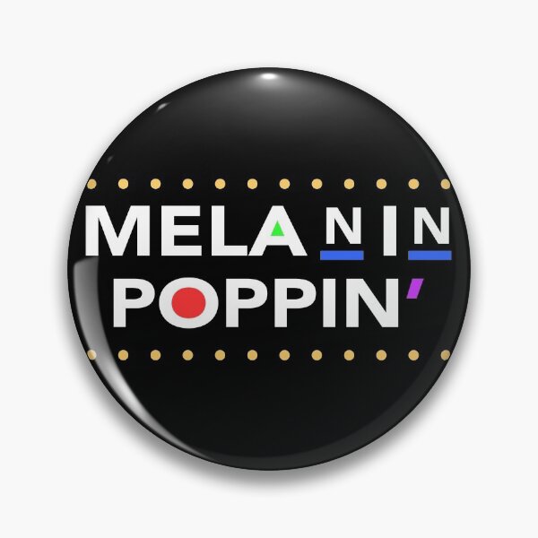 Item preview, Melanin Poppin Proud African American Pride designed and sold by JukeLox.