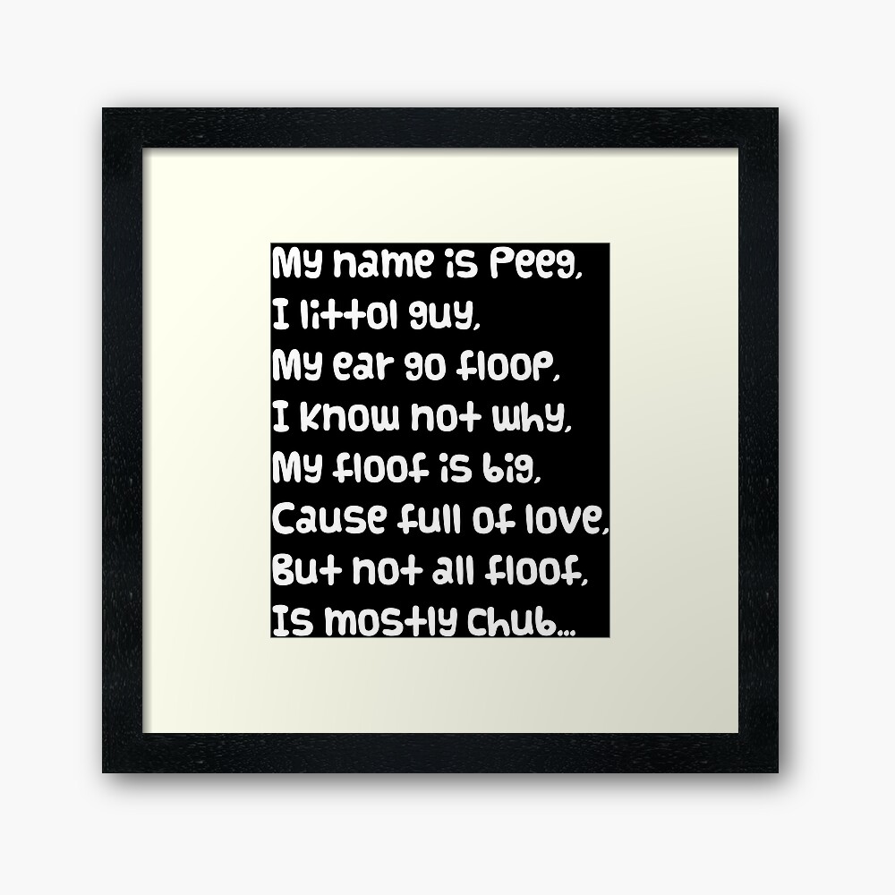 Guinea Pig Slogan Poem My Name Is Peeg Framed Art Print By Guinea Piggles Redbubble