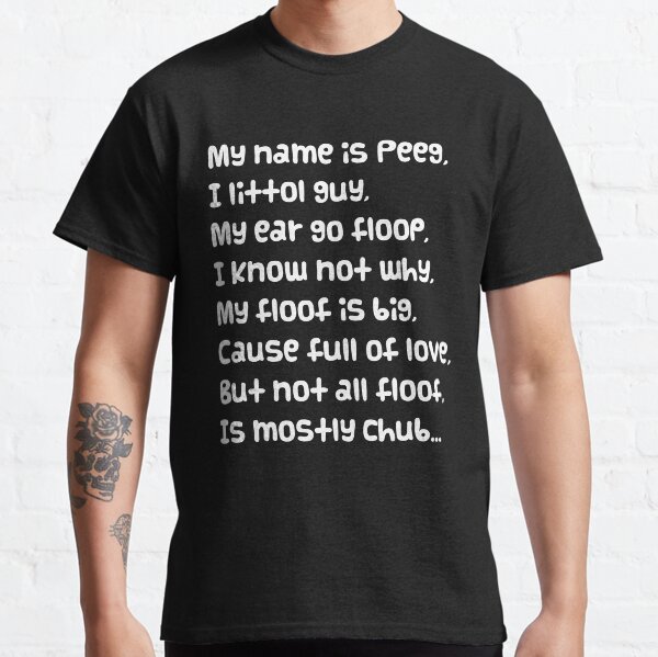 Guinea Pig Slogan Poem "My Name is Peeg" Classic T-Shirt