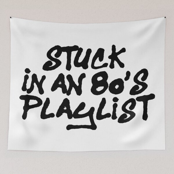 Item preview, STUCK IN AN 80'S PLAYLIST designed and sold by EdsTshirts.