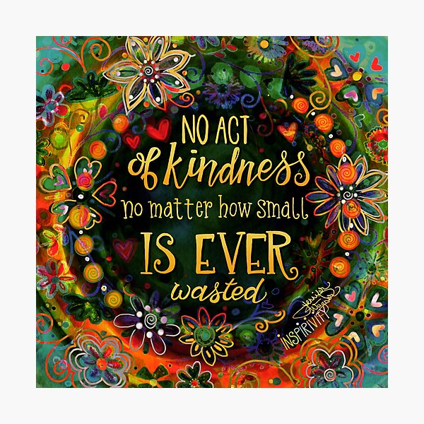 Item preview, Kindness is Never Wasted designed and sold by Inspirivity.