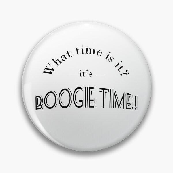Item preview, What time is it? It's Boogie Time! designed and sold by tianablanchard.