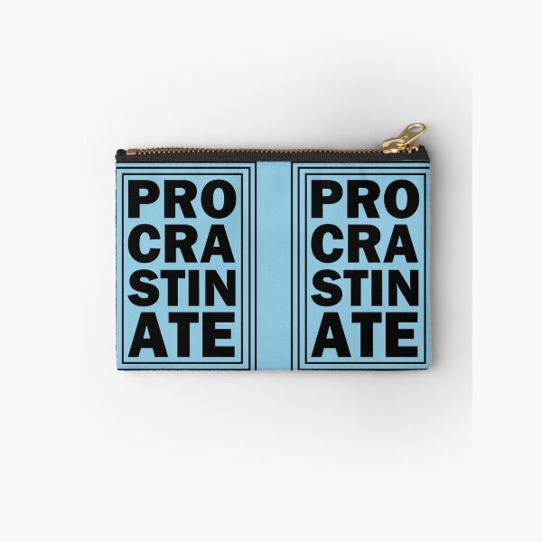 Item preview, Procrastination designed and sold by Kiipleny.