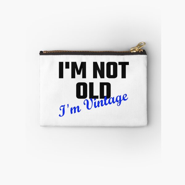 Item preview, I Am Not Old I Am Vintage designed and sold by evahhamilton.