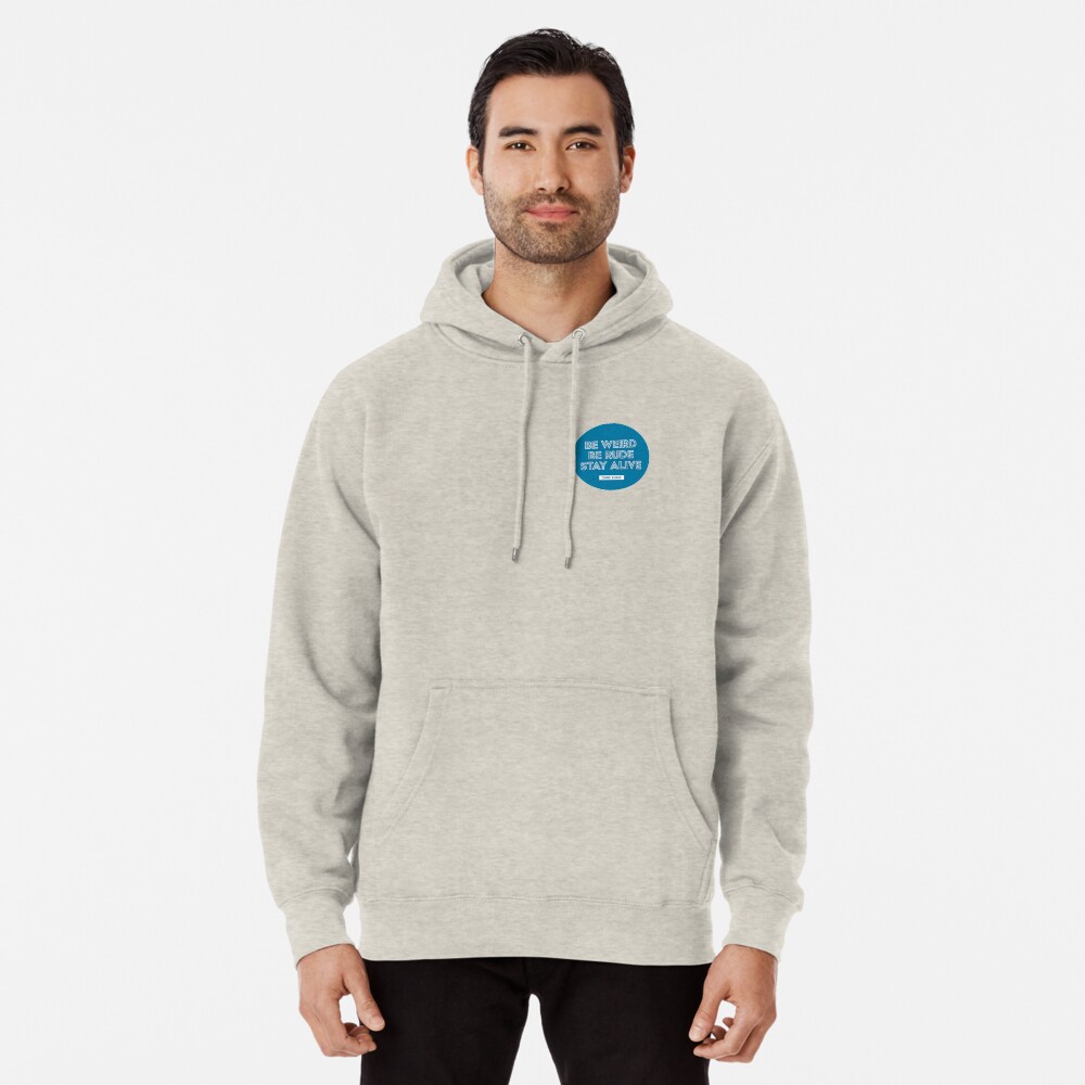 "Be Weird, Be Rude, Stay Alive - Crime Junkie" Pullover ...