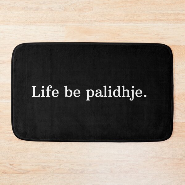 Item preview, Life be palidhje. designed and sold by darbyte.