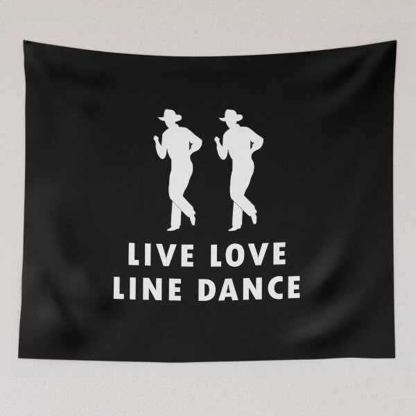 Item preview, Live Love Line Dance Funny Line Dancer designed and sold by TastefulTees.