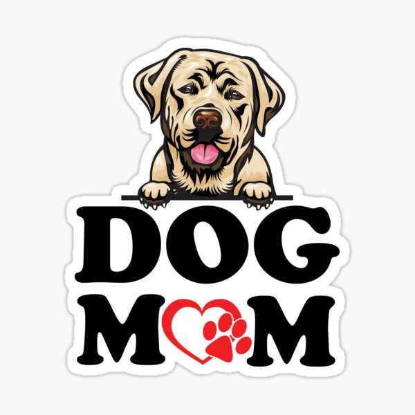 Lab Stickers, Labrador Retriever Stickers - Labrador Retriever Dog Mom Sticker
