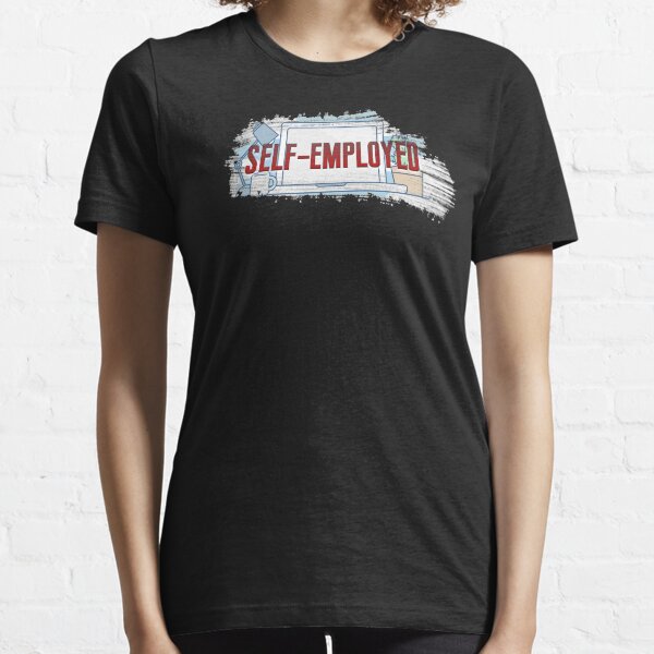 Self-Employed Essential T-Shirt
