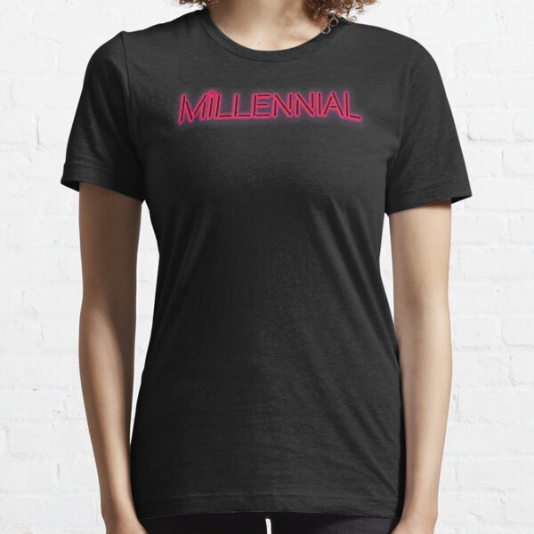 Millennial Essential T-Shirt