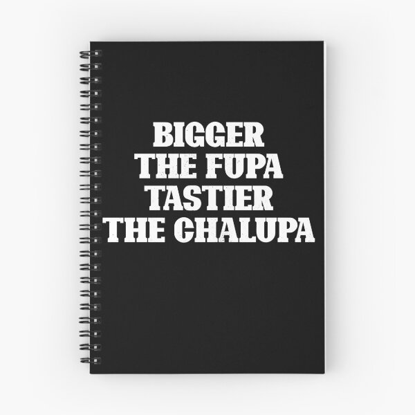 Item preview, Bigger The Fupa Tastier The Chalupa Funny T-Shirt designed and sold by thehafdesigner.
