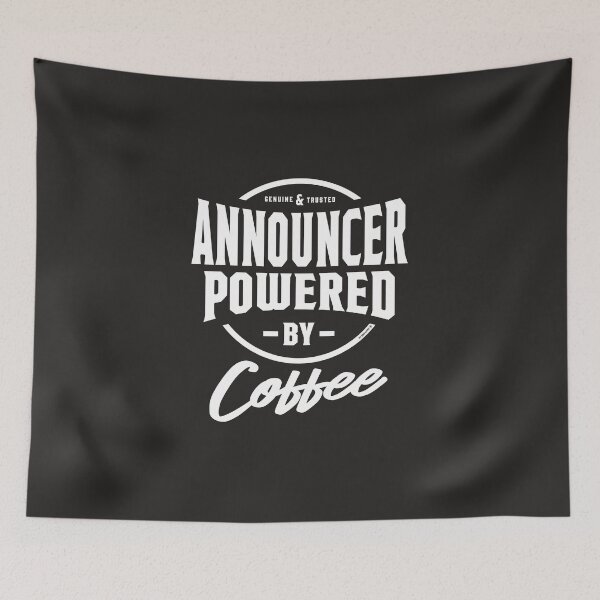 Item preview,  Announcer powered by coffee designed and sold by RafaelLopezz.