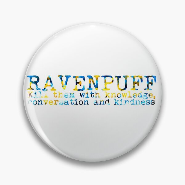 Ravenpuff Quote Pin