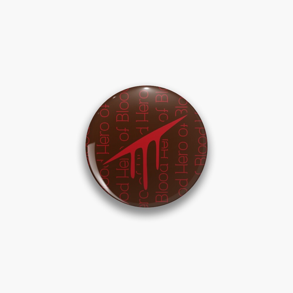 Hero Of Blood Pin