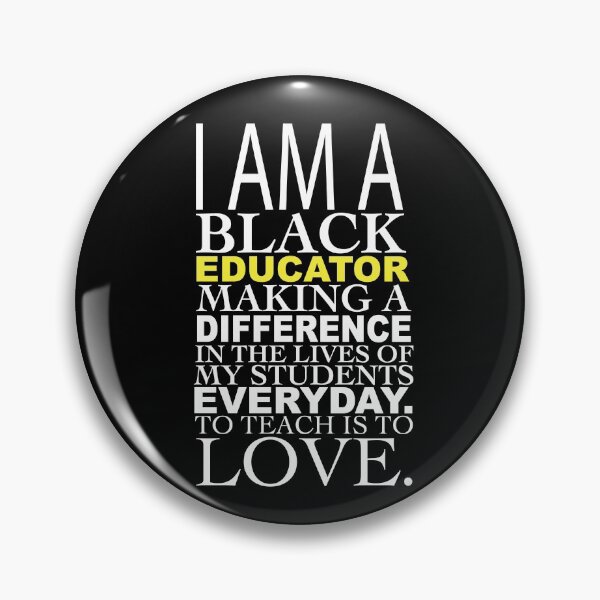 Item preview, Black Teacher Educator Quote designed and sold by blackartmatters.