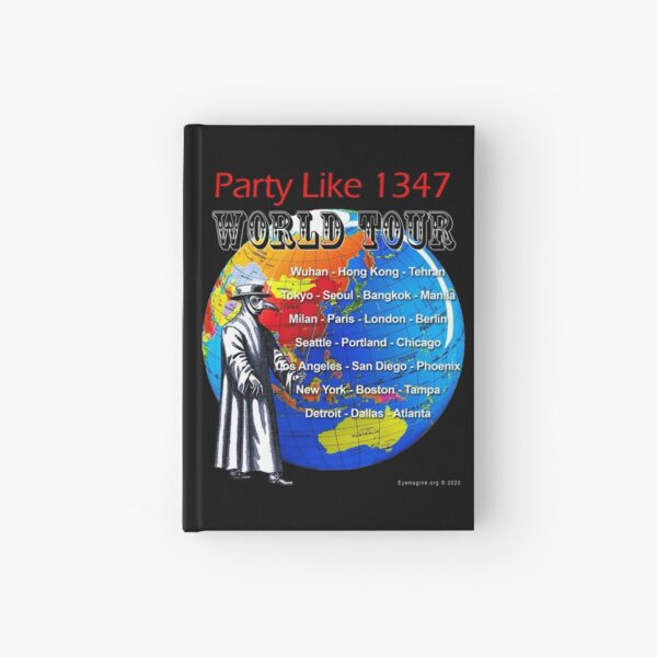 Party Like 1347 World Tour Hardcover Journal