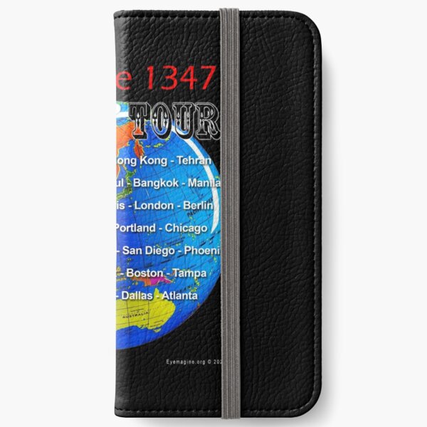 Party Like 1347 World Tour iPhone Wallet