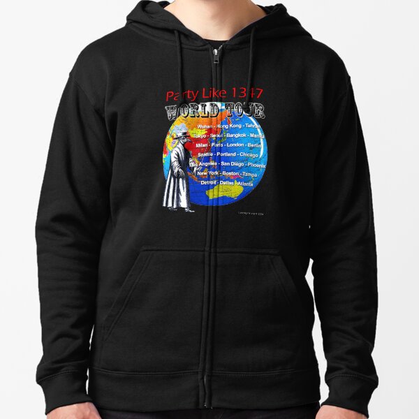 Party Like 1347 World Tour Zipped Hoodie