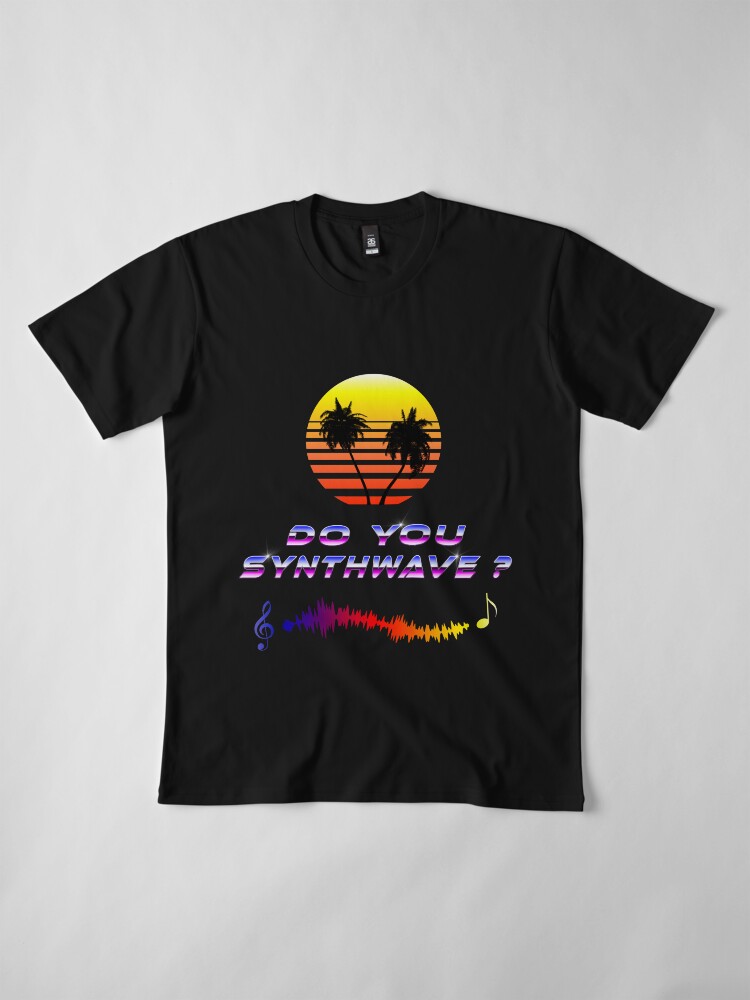 Alternate view of Do You Synthwave (with palm trees) Premium T-Shirt
