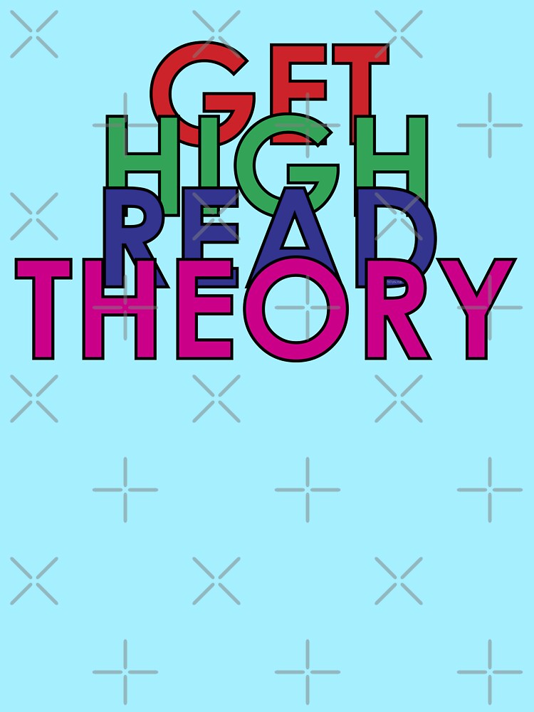 Get High Read Theory Multicolor by willpate