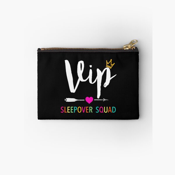 Item preview, VIP Sleepover Squad Great for Slumber Party designed and sold by JukeLox.
