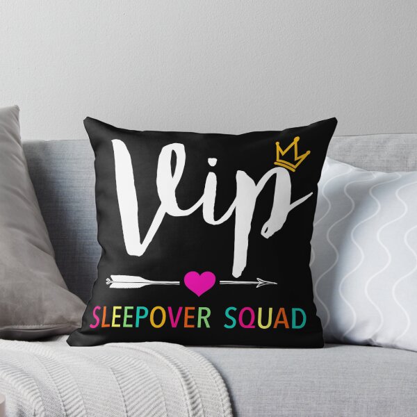 Item preview, VIP Sleepover Squad Great for Slumber Party designed and sold by JukeLox.