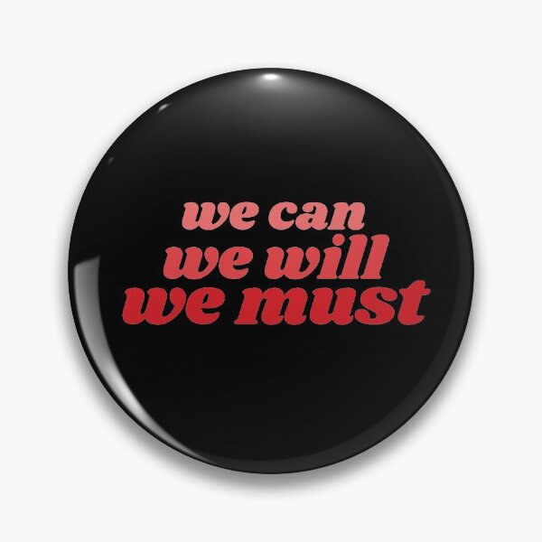 Item preview, We Can We Will We Must Cheer Quote designed and sold by mountaindewby.