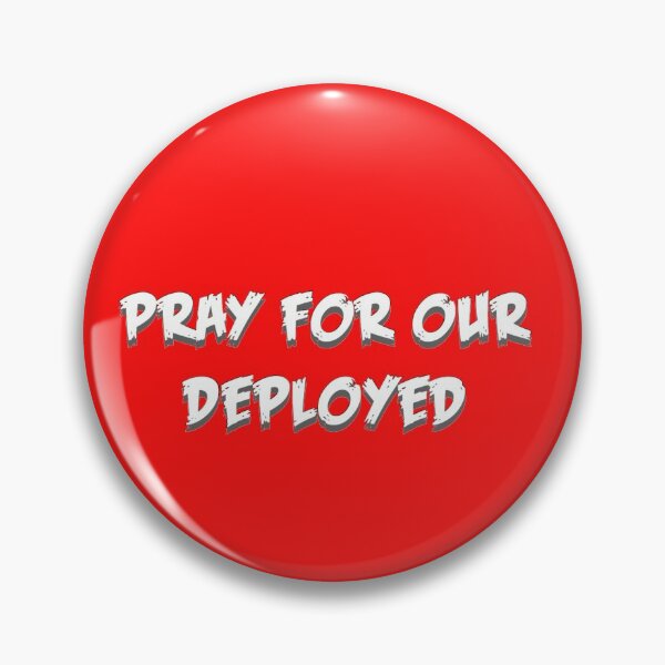 Item preview, Pray for our deployed military men and women designed and sold by RogerWBDesigns.
