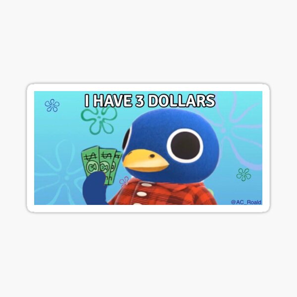 Roald Has 3 Dollars Sticker