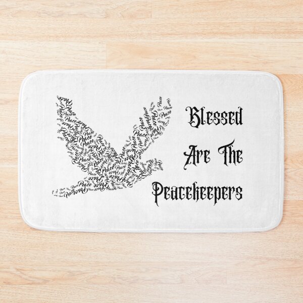 Item preview, Blessed Are The Peacekeepers designed and sold by ryanwfraser.